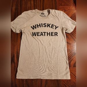 Whiskey Weather Tshirt